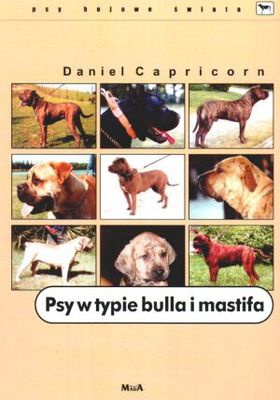 Okładka: Daniel Capricorn - Psy w typie bulla i mastifa