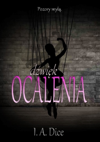 Okładka: I. A. Dice - Dźwięk ocalenia
