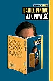 Okładka: Daniel Pennac - Jak powieść