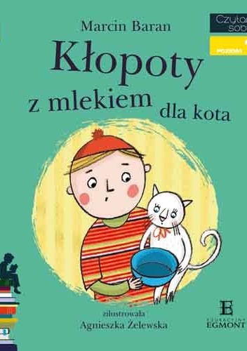 Okładka: Marcin Baran - Kłopoty z mlekiem dla kota