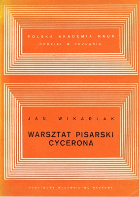 Okładka: Jan Wikarjak - Warsztat pisarski Cycerona