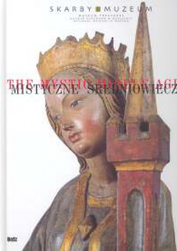 Okładka: Małgorzata Kochanowska-Reiche - Mistyczne Średniowiecze