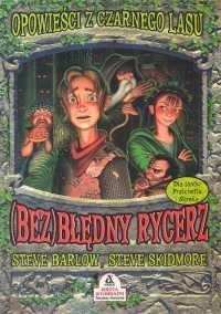 Okładka: Steve Barlow - (Bez)błędny rycerz