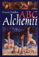 Okładka: Carolle Sedillot - ABC Alchemii