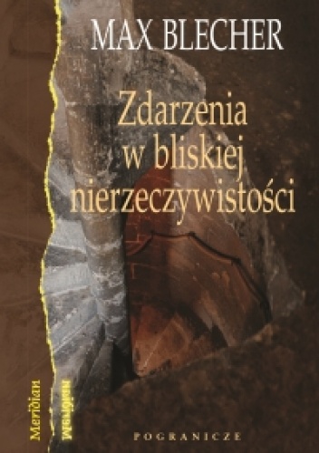 Okładka: Max Blecher - Zdarzenia w bliskiej nierzeczywistości