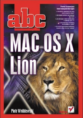 Okładka: Piotr Wróblewski - ABC MAC OS X Lion