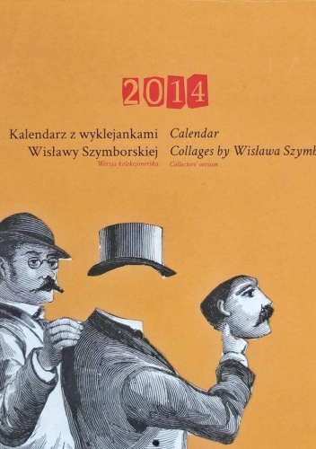  autor nieznany - KALENDARZ 2014 z kolażami Wisławy Szymborskiej