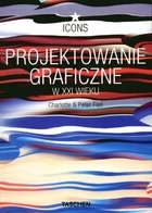 Okładka: Charlotte Fiell - Projektowanie graficzne w XXI wieku