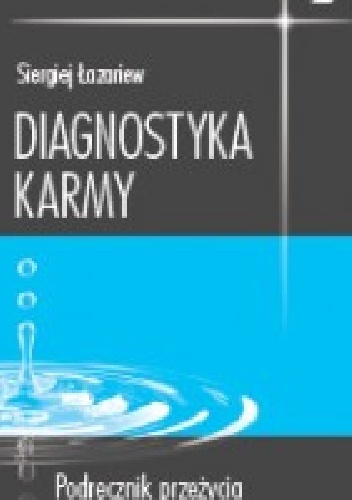 Okładka: Siergiej Łazariew - Diagnostyka karmy 9. Podręcznik przeżycia