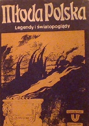 Okładka: Jan Tomkowski - Młoda Polska. Legendy i światopoglądy