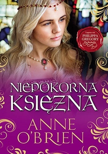 Okładka: Anne O'Brien - Niepokorna księżna