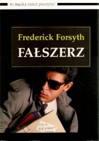 Okładka: Frederick Forsyth - Fałszerz