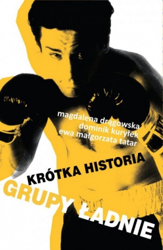 Okładka: Ewa Małgorzata Tatar - Krótka historia Grupy Ładnie