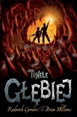 Okładka: Roderick Gordon - Tunele. Głębiej