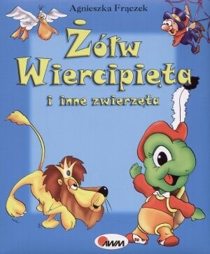 Okładka: Agnieszka Frączek - Żółw Wiercipięta i Inne Zwierzęta