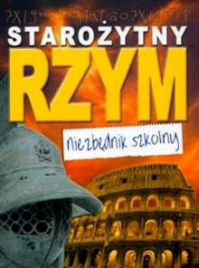 Okładka: Colin Hynson - Starożytny Rzym - niezbędnik szkolny