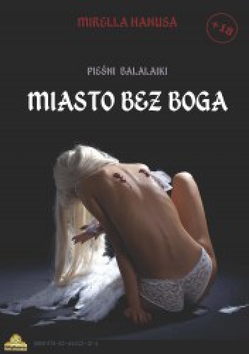 Okładka: Mirella Hanusa - MIASTO BEZ BOGA