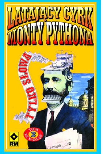 Okładka: John Cleese - Latający Cyrk Monty Pythona - tylko słowa. Tom 2