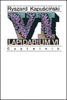 Okładka: Ryszard Kapuściński - Lapidarium VI