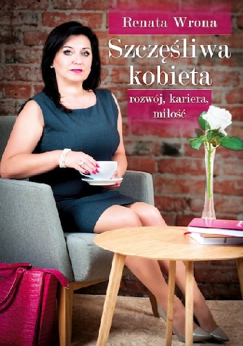 Okładka: Renata Wrona - Szczęśliwa kobieta