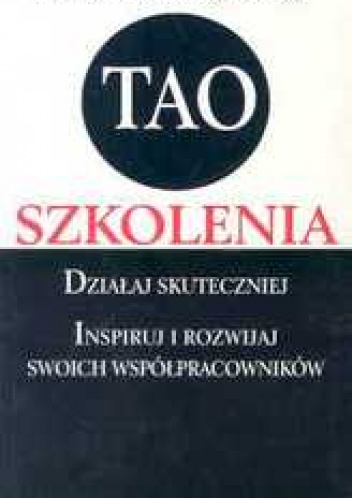 Okładka: Max Landsberg - Tao szkolenia. Działaj skuteczniej