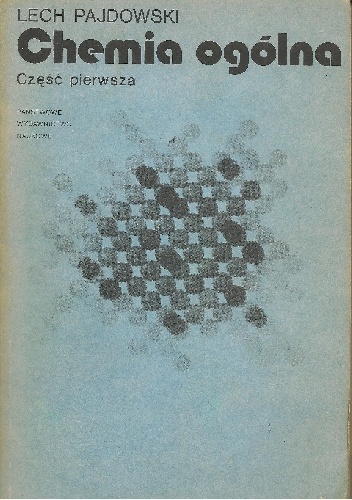 Okładka: Lech Pajdowski - Chemia ogólna. Część pierwsza