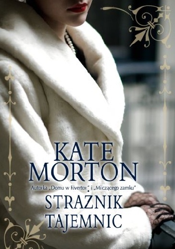 Okładka: Kate Morton - Strażnik tajemnic