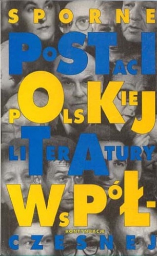 Okładka: Jan Tomkowski - Sporne postaci polskiej literatury współczesnej: Kontynuacje
