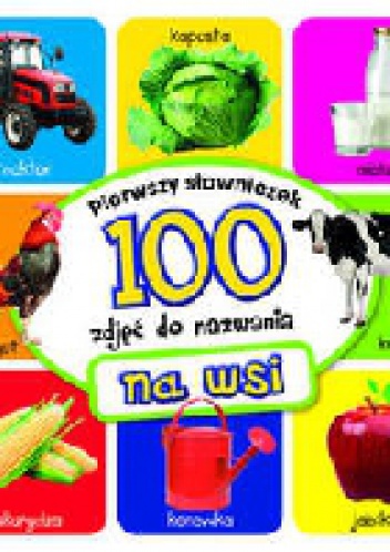 Okładka: Anna Wiśniewska - Na wsi. Pierwszy słowniczek. 100 zdjęć do nazwania