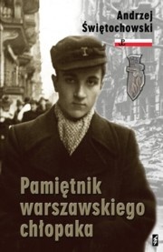 Okładka: Andrzej Świętochowski - Pamiętnik warszawskiego chłopaka