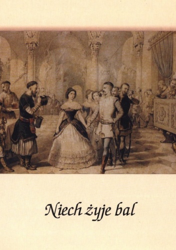 Okładka: Alicja Konarska - Niech żyje bal