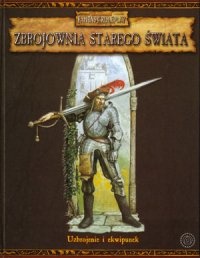 Okładka: Robert J. Schwalb - Zbrojownia Starego Świata