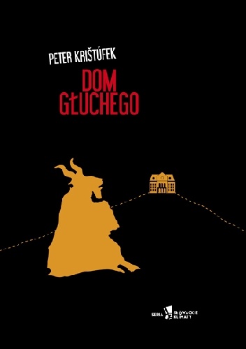 Okładka: Peter Krištúfek - Dom głuchego