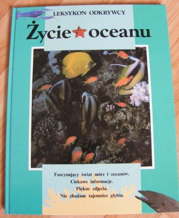 Okładka: Alice Jablonsky - Życie oceanu. Leksykon odkrywcy