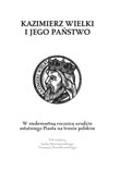 Okładka: Dariusz Dąbrowski - Kazimierz Wielki i jego państwo