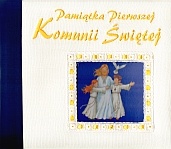 Okładka:  praca zbiorowa - Pamiątka Pierwszej Komunii świętej