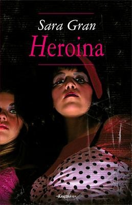 Okładka: Sara Gran - Heroina