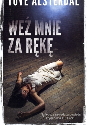 Okładka: Tove Alsterdal - Weź mnie za rękę