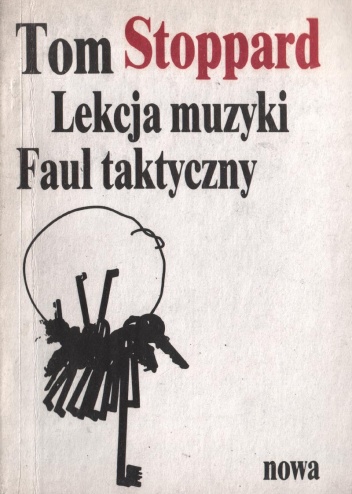 Okładka: Tom Stoppard - Lekcja muzyki ; Faul taktyczny