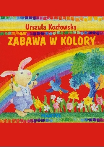 Okładka: Urszula Kozłowska - Zabawa w kolory