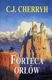 Okładka: C.J. Cherryh - Forteca orłów
