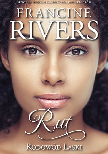 Okładka: Francine Rivers - Rut