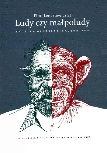 Okładka: Piotr Lenartowicz - Ludy czy małpoludy. Problem genealogii człowieka