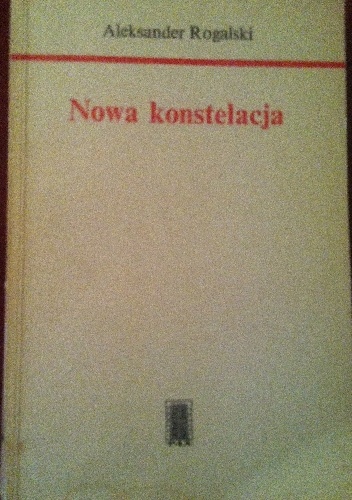 Okładka: Aleksander Rogalski - Nowa konstelacja