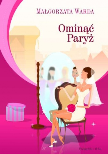Okładka: Małgorzata Warda - Ominąć Paryż
