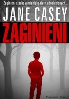 Okładka: Jane Casey - Zaginieni