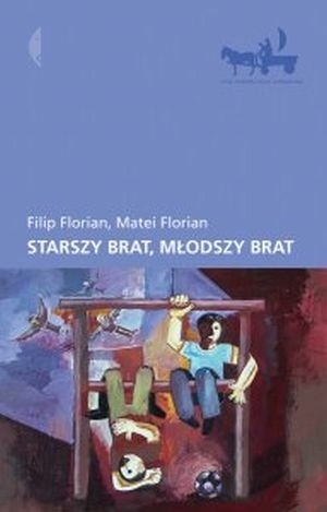 Okładka: Filip Florian - Starszy brat, młodszy brat