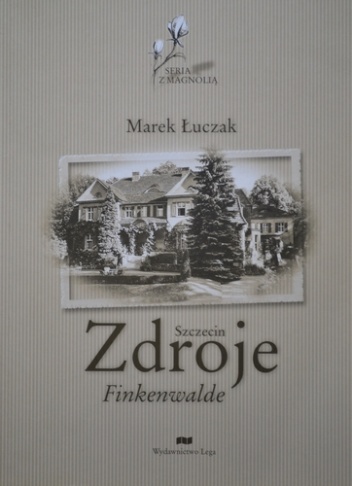 Okładka: Marek Łuczak - Szczecin Zdroje