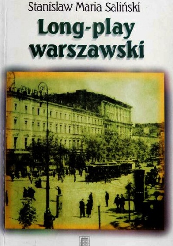 Okładka: Stanisław Maria Saliński - Long-play warszawski