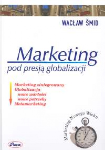 Okładka: Wacław Śmid - Marketing pod presją globalizacji